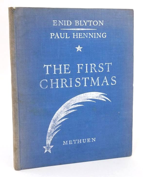 Photo of THE FIRST CHRISTMAS written by Blyton, Enid illustrated by Henning, Paul Weissenborn, Hellmuth published by Methuen &amp; Co. Ltd. (STOCK CODE: 1828588)  for sale by Stella & Rose's Books