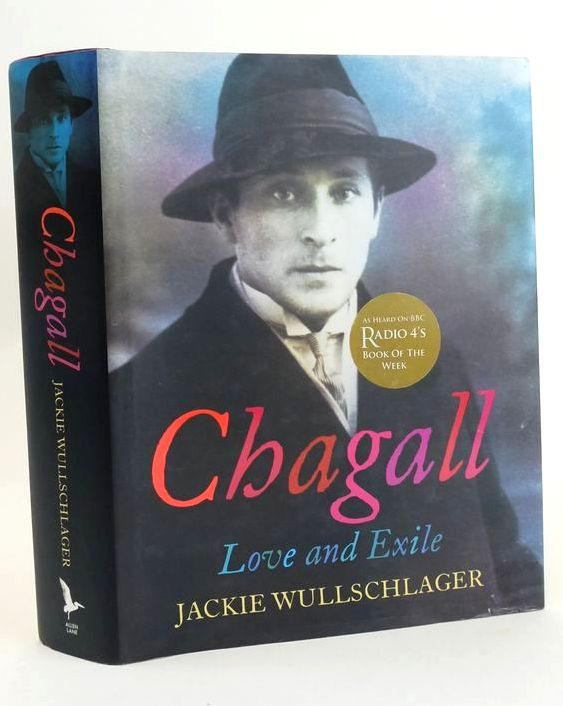 Photo of CHAGALL: LOVE AND EXILE written by Wullschlager, Jackie published by Allen Lane (STOCK CODE: 1828610)  for sale by Stella & Rose's Books