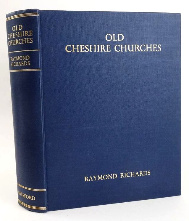 Photo of OLD CHESHIRE CHURCHES written by Richards, Raymond published by B.T. Batsford (STOCK CODE: 1828618)  for sale by Stella & Rose's Books