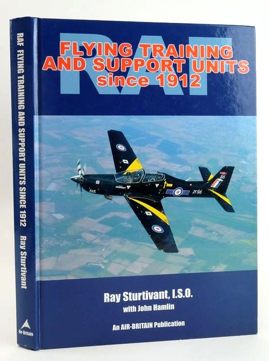 Photo of ROYAL AIR FORCE FLYING TRAINING AND SUPPORT UNITS SINCE 1912 written by Sturtivant, Ray Hamlin, John published by Air-Britain (Historians) Ltd. (STOCK CODE: 1828665)  for sale by Stella & Rose's Books