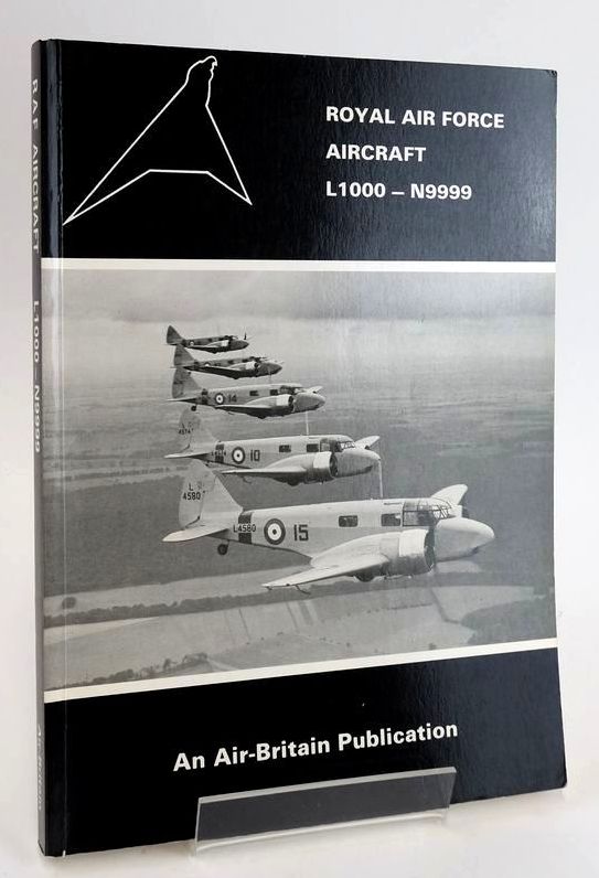 Photo of ROYAL AIR FORCE AIRCRAFT L1000 - N9999 written by Halley, James J. published by Air-Britain (Historians) Ltd. (STOCK CODE: 1828670)  for sale by Stella & Rose's Books