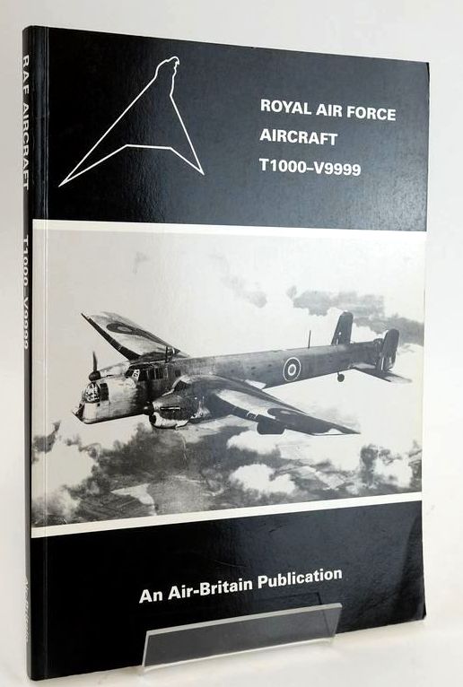 Photo of ROYAL AIR FORCE AIRCRAFT T1000 - V9999 written by Halley, James J. published by Air-Britain (Historians) Ltd. (STOCK CODE: 1828671)  for sale by Stella & Rose's Books