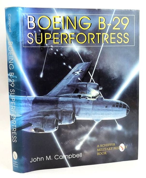 Photo of AMERICAN BOMBER AIRCRAFT VOL. II: BOEING B-29 SUPERFORTRESS written by Campbell, John M. published by Schiffer Publishing Ltd. (STOCK CODE: 1828680)  for sale by Stella & Rose's Books