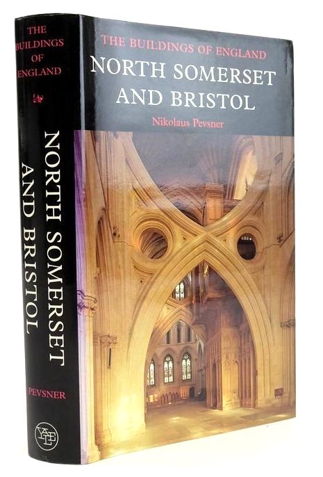 Photo of NORTH SOMERSET AND BRISTOL (BUILDINGS OF ENGLAND) written by Pevsner, Nikolaus published by Yale University Press (STOCK CODE: 1828690)  for sale by Stella & Rose's Books