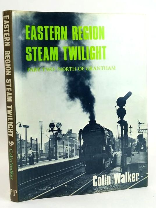 Photo of EASTERN REGION STEAM TWILIGHT PART TWO: NORTH OF GRANTHAM written by Walker, Colin published by Pendyke Publications (STOCK CODE: 1828708)  for sale by Stella & Rose's Books