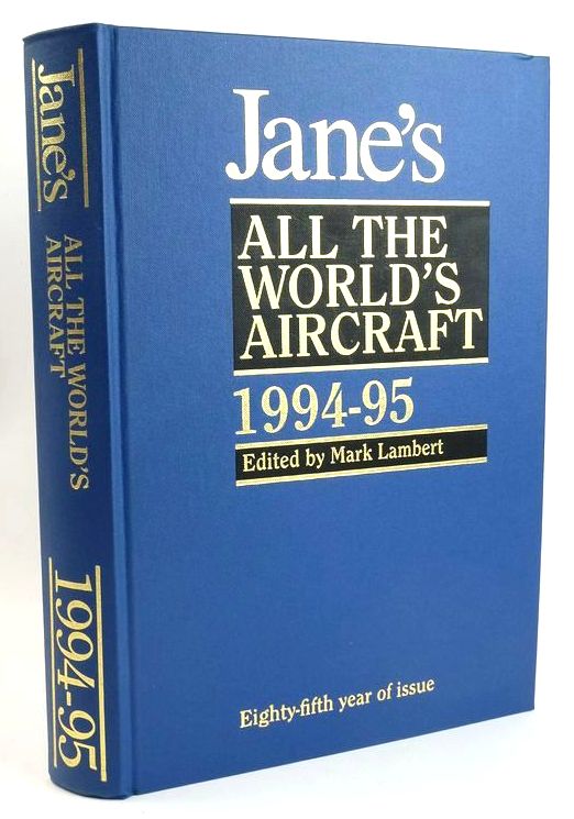 Photo of JANE'S ALL THE WORLD'S AIRCRAFT 1994-95- Stock Number: 1828710