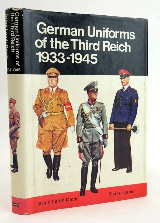 Photo of GERMAN UNIFORMS OF THE THIRD REICH 1933-1945 IN COLOUR written by Davis, Brian L. illustrated by Turner, Pierre published by Blandford Press (STOCK CODE: 1828724)  for sale by Stella & Rose's Books