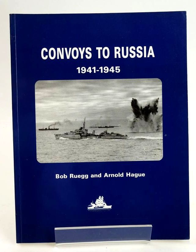 Photo of CONVOYS TO RUSSIA 1941-1945 written by Ruegg, Bob Hague, Arnold published by World Ship Society (STOCK CODE: 1828745)  for sale by Stella & Rose's Books