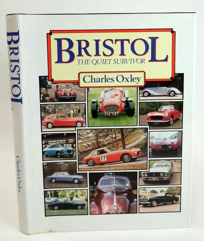 Photo of BRISTOL: THE QUIET SURVIVOR written by Oxley, Charles published by Oxley-Sidey Publications (STOCK CODE: 1828746)  for sale by Stella & Rose's Books