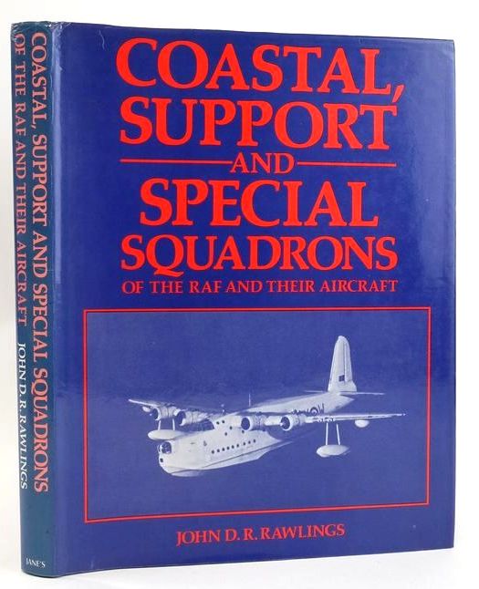 Photo of COASTAL, SUPPORT AND SPECIAL SQUADRONS OF THE RAF AND THEIR AIRCRAFT written by Rawlings, John D.R. published by Jane's Publishing Company (STOCK CODE: 1828776)  for sale by Stella & Rose's Books