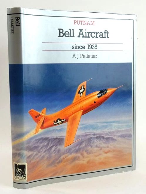 Photo of BELL AIRCRAFT SINCE 1935 written by Pelletier, Alain J. published by Putnam Aeronautical Books (STOCK CODE: 1828789)  for sale by Stella & Rose's Books