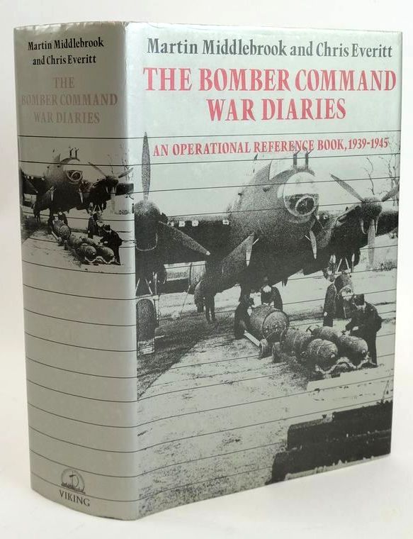 Photo of THE BOMBER COMMAND WAR DIARIES: AN OPERATIONAL REFERENCE BOOK 1939-1945 written by Middlebrook, Martin Everitt, Chris published by Viking (STOCK CODE: 1828803)  for sale by Stella & Rose's Books