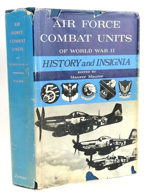 Photo of AIR FORCE COMBAT UNITS OF WORLD WAR II: HISTORY AND INSIGNIA written by Maurer, Maurer published by Zenger Publishing Co. Inc. (STOCK CODE: 1828805)  for sale by Stella & Rose's Books