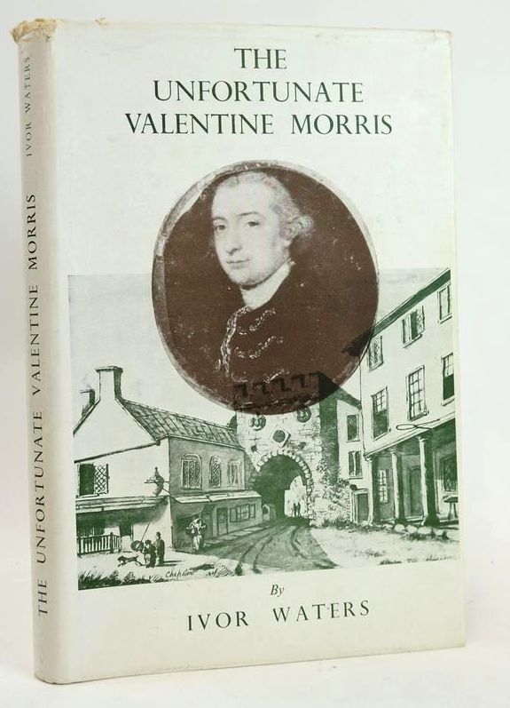 Photo of THE UNFORTUNATE VALENTINE MORRIS written by Waters, Ivor published by The Chepstow Society (STOCK CODE: 1828851)  for sale by Stella & Rose's Books