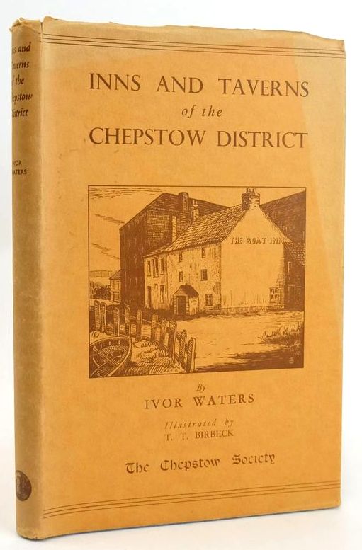 Photo of INNS AND TAVERNS OF THE CHEPSTOW DISTRICT written by Waters, Ivor illustrated by Birbeck, T.T. published by The Chepstow Society (STOCK CODE: 1828854)  for sale by Stella & Rose's Books