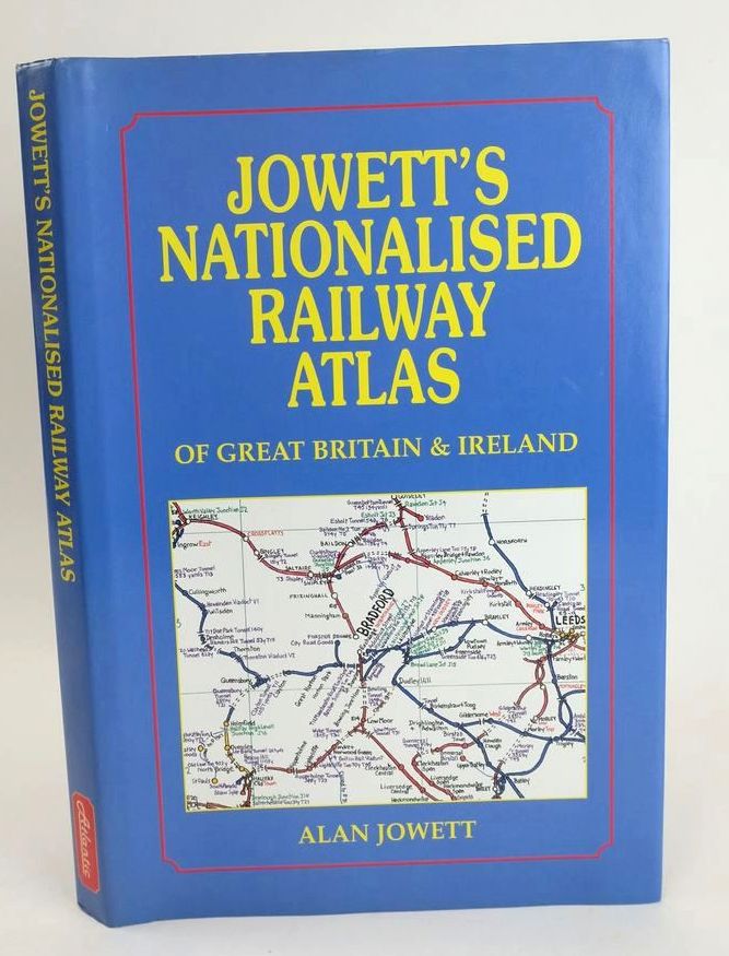 Photo of JOWETT'S NATIONALISED RAILWAY ATLAS OF GREAT BRITAIN & IRELAND written by Jowett, Alan published by Atlantic Publishers (STOCK CODE: 1828890)  for sale by Stella & Rose's Books