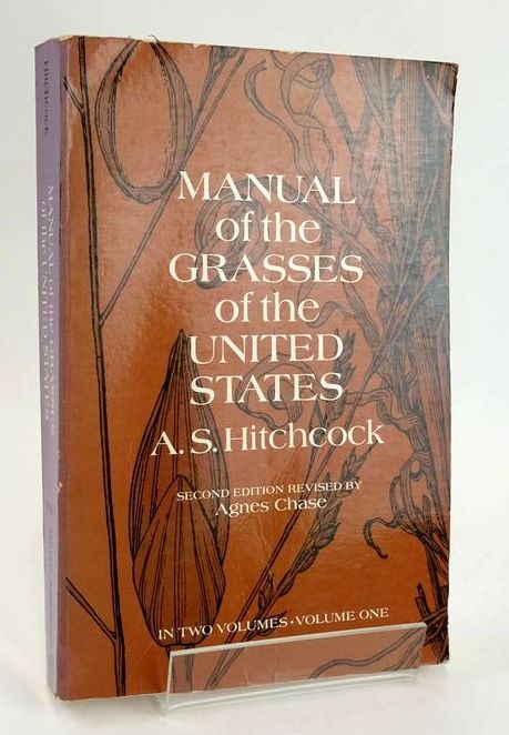 Photo of MANUAL OF THE GRASSES OF THE UNITED STATES (VOLUME ONE) written by Hitchcock, A.S. Chase, Agnes published by Dover Publications Inc. (STOCK CODE: 1828927)  for sale by Stella & Rose's Books