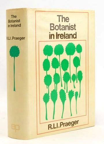 Photo of THE BOTANIST IN IRELAND written by Praeger, Robert Lloyd published by EP Publishing Limited (STOCK CODE: 1828933)  for sale by Stella & Rose's Books