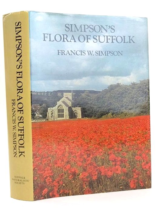 Photo of SIMPSON'S FLORA OF SUFFOLK written by Simpson, Francis W. published by Suffolk Naturalists' society (STOCK CODE: 1828956)  for sale by Stella & Rose's Books