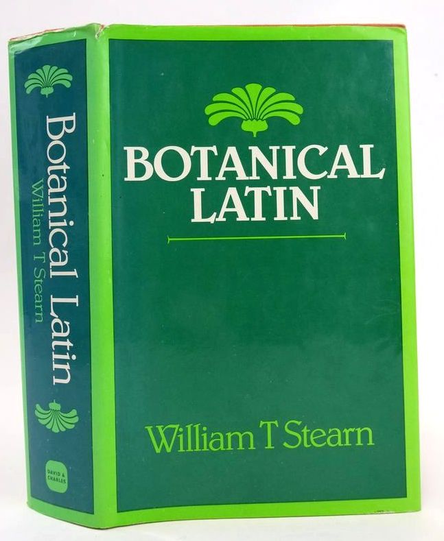 Photo of BOTANICAL LATIN: HISTORY, GRAMMAR, SYNTAX, TERMINOLOGY AND VOCABULARY written by Stearn, William T. published by David &amp; Charles (STOCK CODE: 1828962)  for sale by Stella & Rose's Books