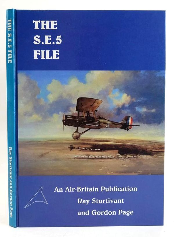 Photo of THE S.E.5 FILE written by Sturtivant, Ray Page, Gordon published by Air-Britain (Historians) Ltd. (STOCK CODE: 1828981)  for sale by Stella & Rose's Books