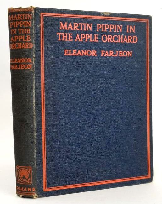 Photo of MARTIN PIPPIN IN THE APPLE-ORCHARD written by Farjeon, Eleanor published by W. Collins Sons and Co. Ltd. (STOCK CODE: 1828990)  for sale by Stella & Rose's Books