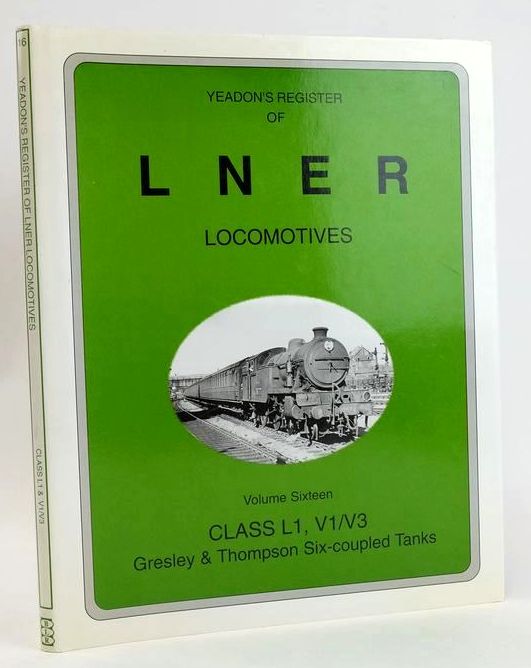 Photo of YEADON'S REGISTER OF LNER LOCOMOTIVES VOLUME SIXTEEN written by Yeadon, W.B. published by BooklawRailbus (STOCK CODE: 1828997)  for sale by Stella & Rose's Books