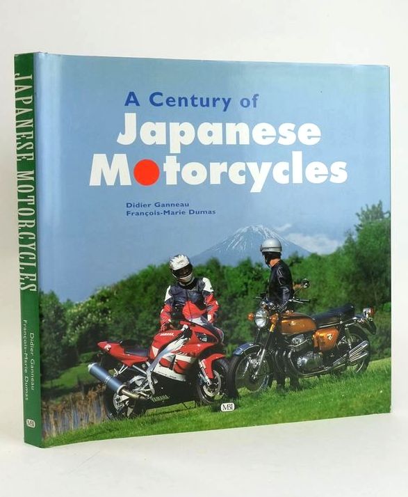 Photo of A CENTURY OF JAPANESE MOTORCYCLES written by Ganneau, Didier Dumas, Francois-Marie published by MBI Publishing (STOCK CODE: 1829000)  for sale by Stella & Rose's Books