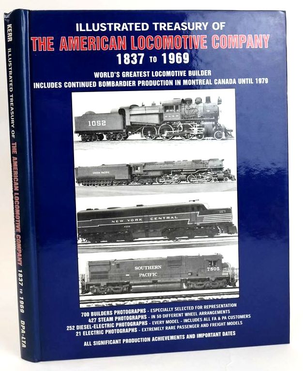 Photo of ILLUSTRATED TREASURY OF THE AMERICAN LOCOMOTIVE COMPANY 1837-1969 written by Kerr, O.M. published by Dpa-Lta Enterprises Inc. (STOCK CODE: 1829008)  for sale by Stella & Rose's Books