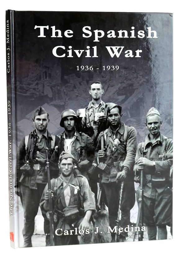 Photo of THE SPANISH CIVIL WAR 1936-1939 written by Medina, Carlos J. published by Andrea Press (STOCK CODE: 1829012)  for sale by Stella & Rose's Books