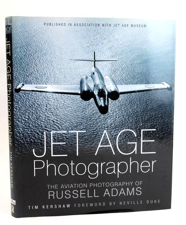 Photo of JET AGE PHOTOGRAPHER: THE AVIATION PHOTOGRAPHY OF RUSSELL ADAMS written by Kershaw, Tim illustrated by Adams, Russell published by Sutton Publishing (STOCK CODE: 1829051)  for sale by Stella & Rose's Books