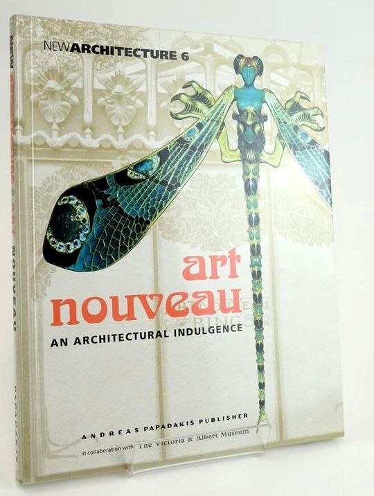 Photo of ART NOUVEAU: AN ARCHITECTURAL INDULGENCE (NEW ARCHITECTURE 6) written by Papadakis, Andreas et al, published by Andreas Papadakis Publisher (STOCK CODE: 1829057)  for sale by Stella & Rose's Books