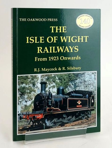 Photo of THE ISLE OF WIGHT RAILWAYS FROM 1923 ONWARDS (OL140) written by Maycock, R.J. Silsbury, R. published by The Oakwood Press (STOCK CODE: 1829141)  for sale by Stella & Rose's Books