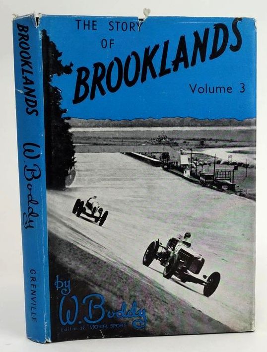 Photo of THE STORY OF BROOKLANDS VOLUME III written by Boddy, William published by Grenville Publishing Company Limited (STOCK CODE: 1829148)  for sale by Stella & Rose's Books