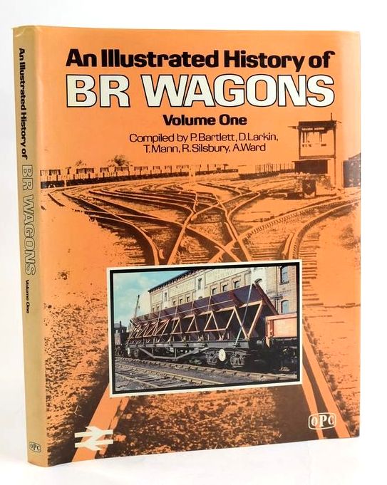 Photo of AN ILLUSTRATED HISTORY OF BRITISH RAILWAYS REVENUE WAGONS VOLUME ONE written by Bartlett, Paul W. Larkin, David Mann, Trevor Silsbury, Roger Ward, Andrew T. published by Oxford Publishing Co (STOCK CODE: 1829167)  for sale by Stella & Rose's Books