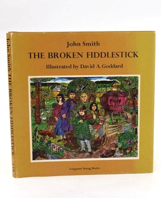 Photo of THE BROKEN FIDDLESTICK written by Smith, John illustrated by Goddard, David A. published by Longman Young Books (STOCK CODE: 1829180)  for sale by Stella & Rose's Books