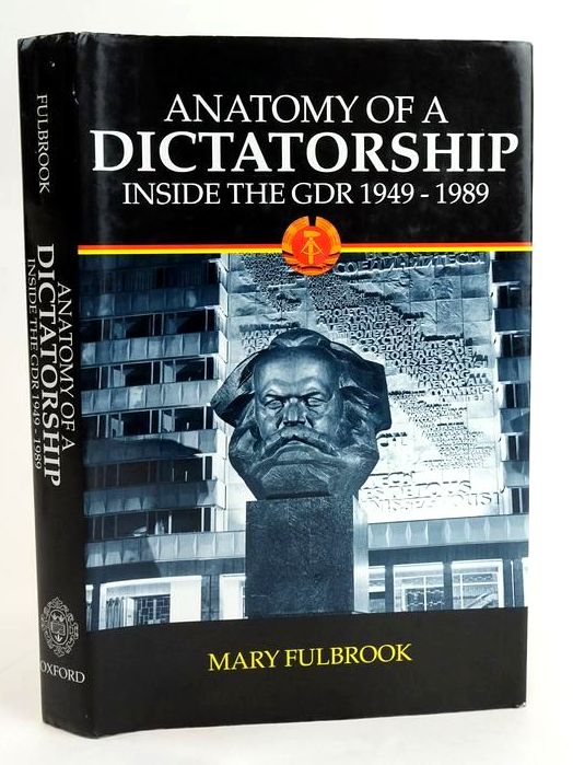 Photo of ANATOMY OF A DICTATORSHIP: INSIDE THE GDR 1949-1989 written by Fulbrook, Mary published by Oxford University Press (STOCK CODE: 1829188)  for sale by Stella & Rose's Books