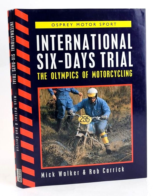 Photo of INTERNATIONAL SIX-DAYS' TRIAL written by Walker, Mick Carrick, Rob published by Osprey Automotive (STOCK CODE: 1829194)  for sale by Stella & Rose's Books