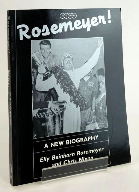 Photo of ROSEMEYER! A NEW BIOGRAPHY written by Rosemeyer, Elly Beinhorn Nixon, Chris published by Transport Bookman Publications (STOCK CODE: 1829221)  for sale by Stella & Rose's Books