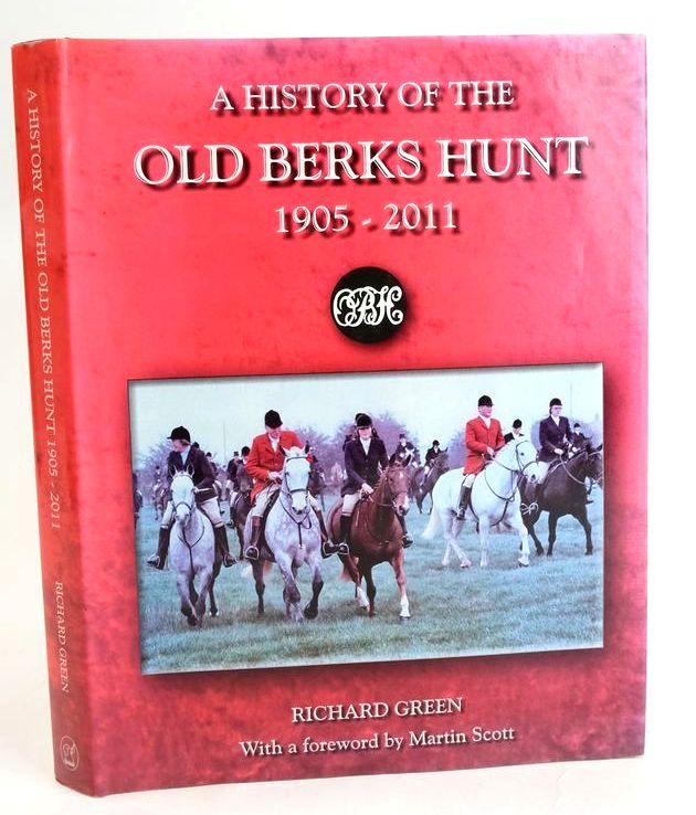 Photo of A HISTORY OF THE OLD BERKS HUNT 1905-2011 written by Green, Richard published by Countryside Books (STOCK CODE: 1829223)  for sale by Stella & Rose's Books