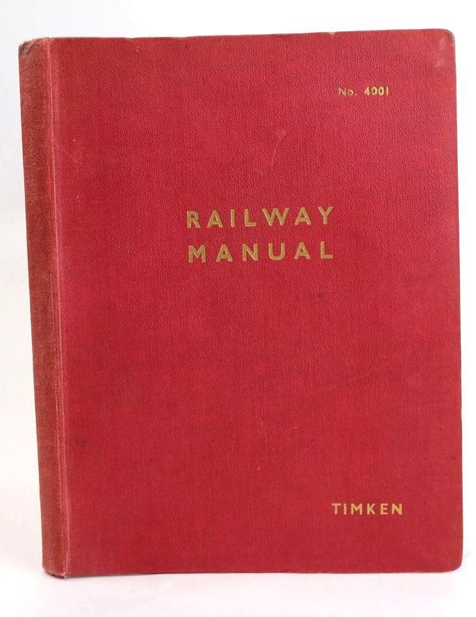 Photo of RAILWAY MANUAL No. 4001 published by British Timken Limited (STOCK CODE: 1829231)  for sale by Stella & Rose's Books