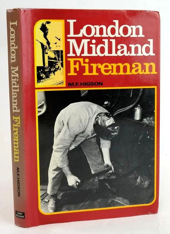 Photo of LONDON MIDLAND FIREMAN written by Higson, M.F. published by Ian Allan (STOCK CODE: 1829255)  for sale by Stella & Rose's Books