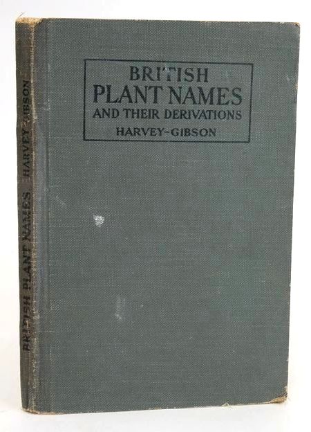 Photo of BRITISH PLANT NAMES AND THEIR DERIVATIONS written by Harvey-Gibson, R.J. published by A. &amp; C. Black Ltd. (STOCK CODE: 1829258)  for sale by Stella & Rose's Books