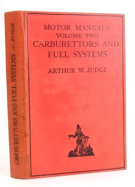 Photo of CARBURETTORS AND FUEL SYSTEMS (MOTOR MANUALS) written by Judge, Arthur W. published by Chapman &amp; Hall (STOCK CODE: 1829259)  for sale by Stella & Rose's Books