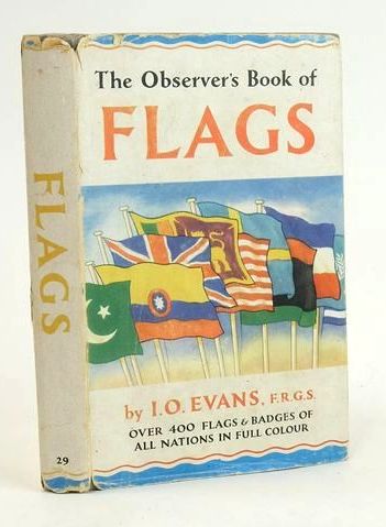 Photo of THE OBSERVER'S BOOK OF FLAGS written by Evans, I.O. published by Frederick Warne &amp; Co Ltd. (STOCK CODE: 1829274)  for sale by Stella & Rose's Books