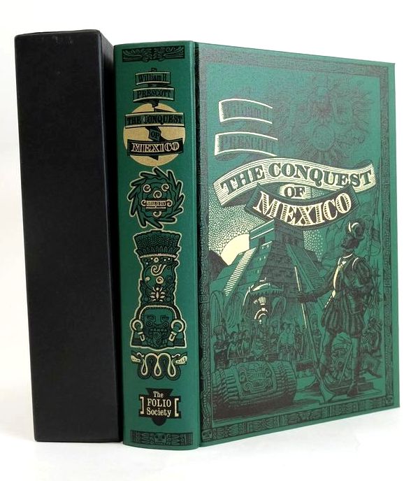 Photo of HISTORY OF THE CONQUEST OF MEXICO written by Prescott, William H. Fernandez-Armesto, Felipe published by Folio Society (STOCK CODE: 1829306)  for sale by Stella & Rose's Books