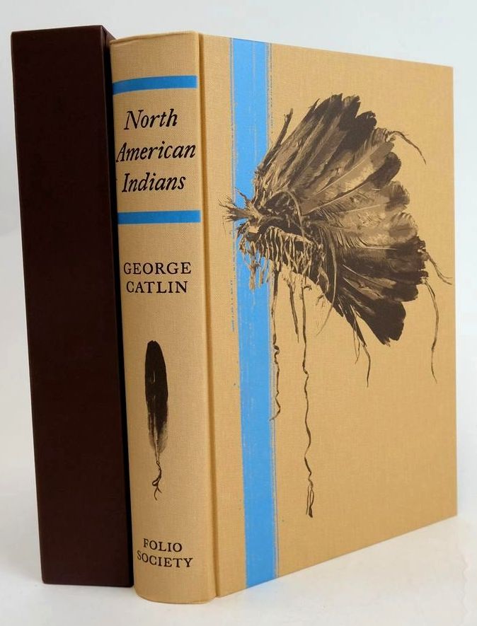 Photo of LETTERS AND NOTES ON THE MANNERS, CUSTOMS AND CONDITION OF THE NORTH AMERICAN INDIANS written by Catlin, George Matthiessen, Peter Shepherd, C.J. published by Folio Society (STOCK CODE: 1829348)  for sale by Stella & Rose's Books