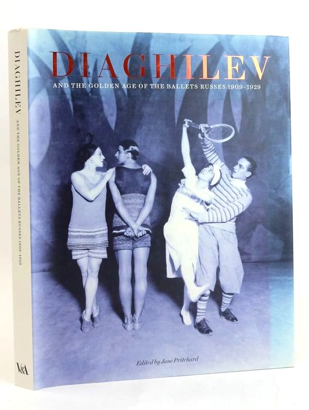 Photo of DIAGHILEV AND THE GOLDEN AGE OF THE BALLETS RUSSES 1909-1929 written by Pritchard, Jane published by V&amp;A Publishing (STOCK CODE: 1829386)  for sale by Stella & Rose's Books