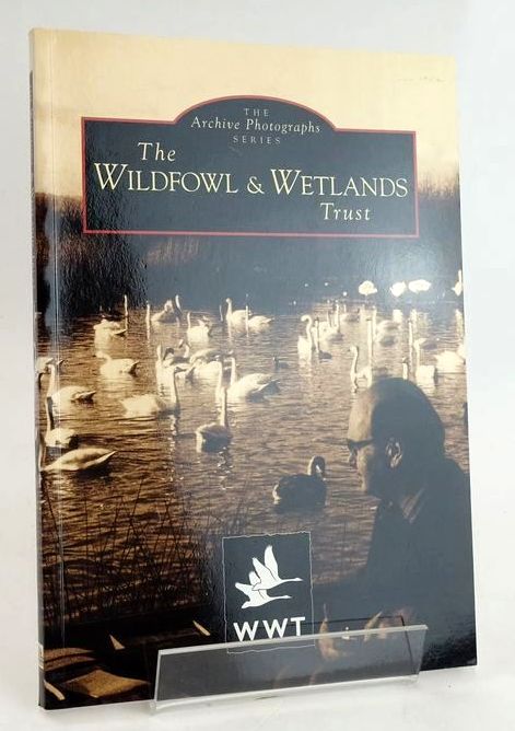 Photo of THE WILDFOWL &AMP; WETLANDS TRUST (THE ARCHIVE PHOTOGRAPHS) written by Fowler, Diana Eckley, Simon published by Chalford (STOCK CODE: 1829408)  for sale by Stella & Rose's Books