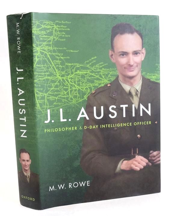 Photo of J.L. AUSTIN: PHILOSOPHER AND D-DAY INTELLIGENCE OFFICER written by Rowe, M.W. published by Oxford University Press (STOCK CODE: 1829437)  for sale by Stella & Rose's Books